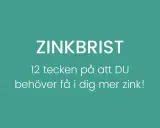 Zinkbrist: 12 tecken på att du behöver få i dig mer zink!